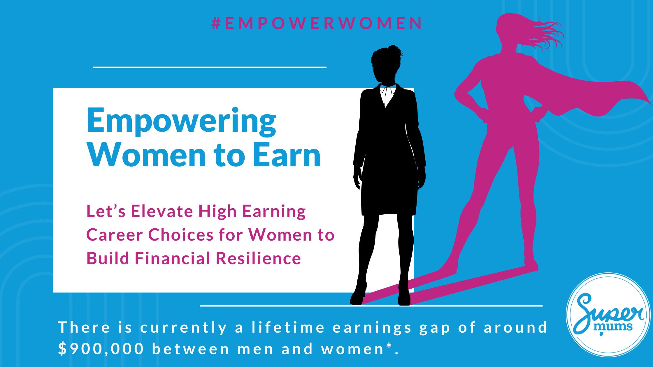 <b>Empowering Women</b> to Earn More in High Paying <b>Careers</b> - Supermums